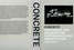 CONCRETE - Fotografie und Architektur / Photography and Architecture: Fotomuseum Winterthur, Scheidegger & Spiess, Zürich 2013